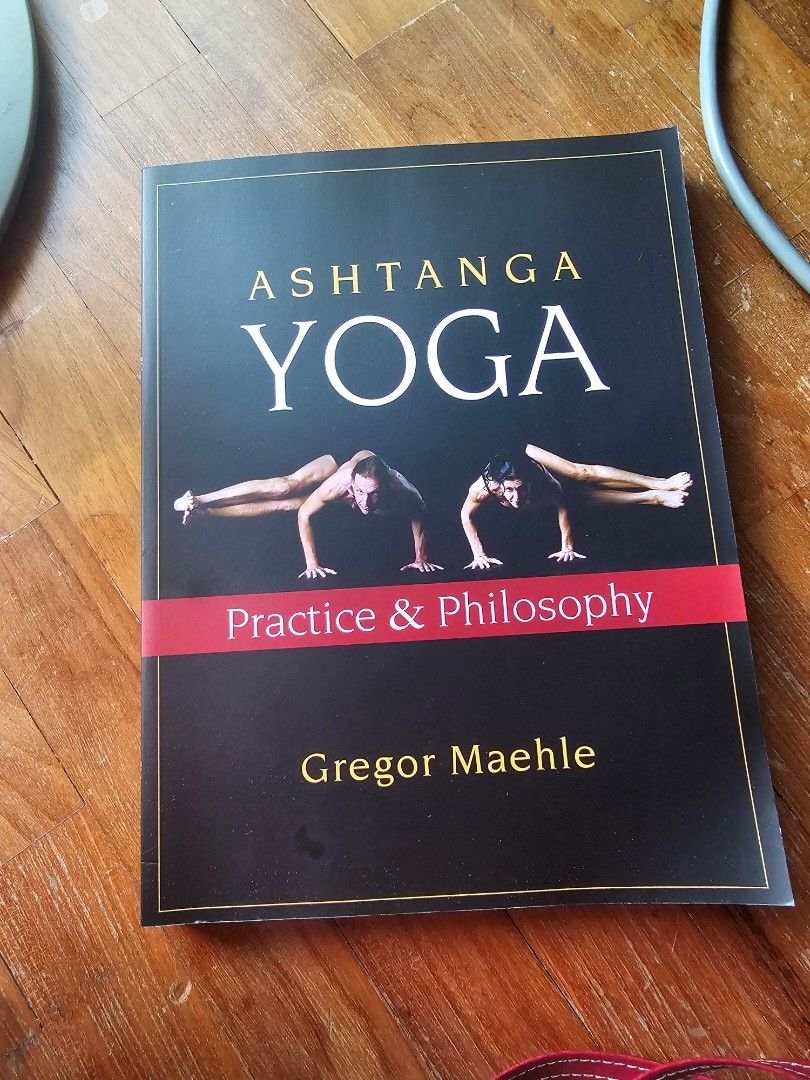 Ashtanga Yoga: Practice and Philosophy by Gregor Maehle