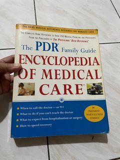 Physicians' Desk Reference The PDR Family Guide Encyclopedia of Medical Care: The Complete Home Reference to Over 350 Medical Problems and Procedures