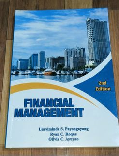 Financial Management 2nd Edition (Payongayong, Roque, Ayuyao)