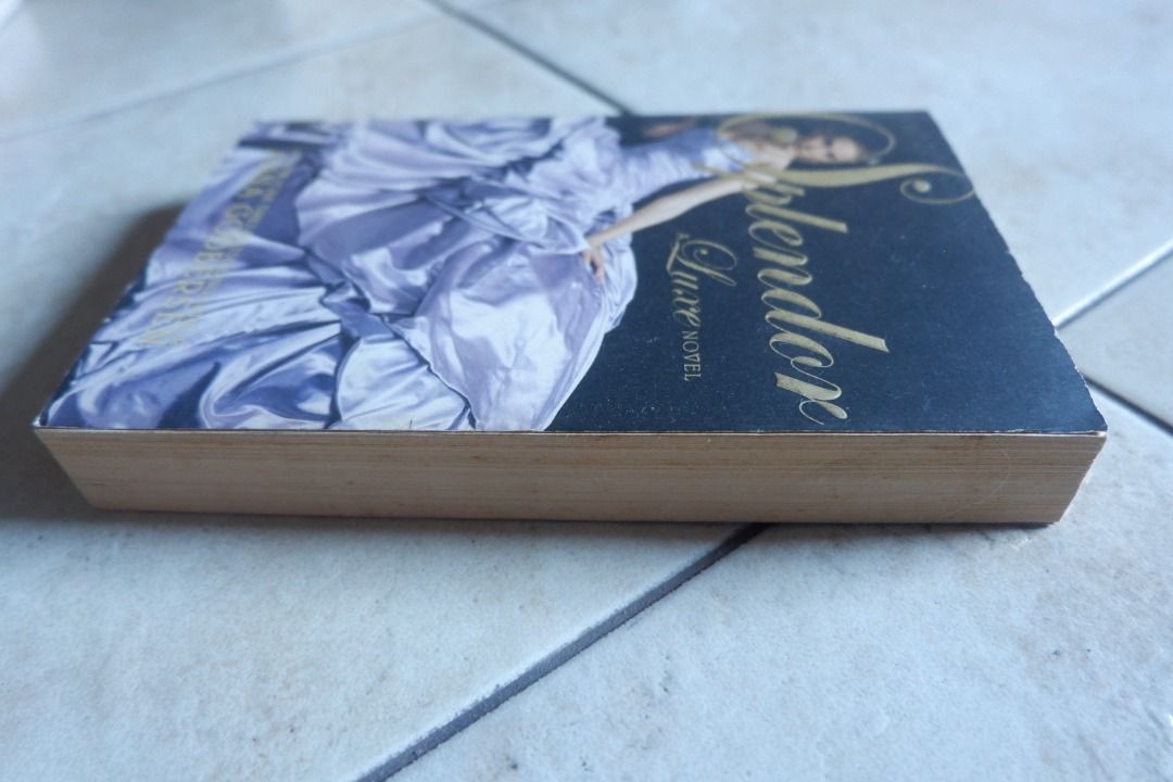 Luxe Novel - Splendor by Anna Godbersen, Hobbies & Toys, Books ...