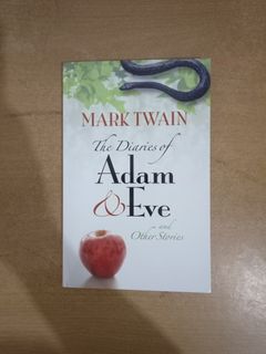 The Diaries of Adam & Eve and Other Stories by Mark Twain