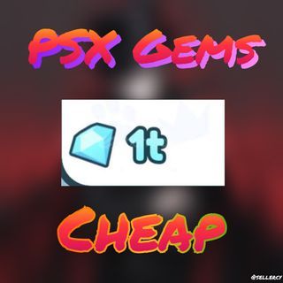 1T Gems Pet Simulator X(PsX)
