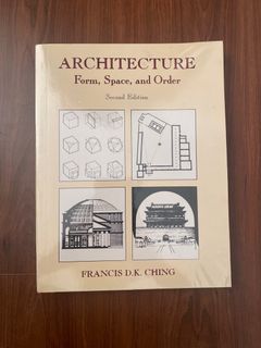 ARCHITECTURE Form, Space, and Order Second Edition