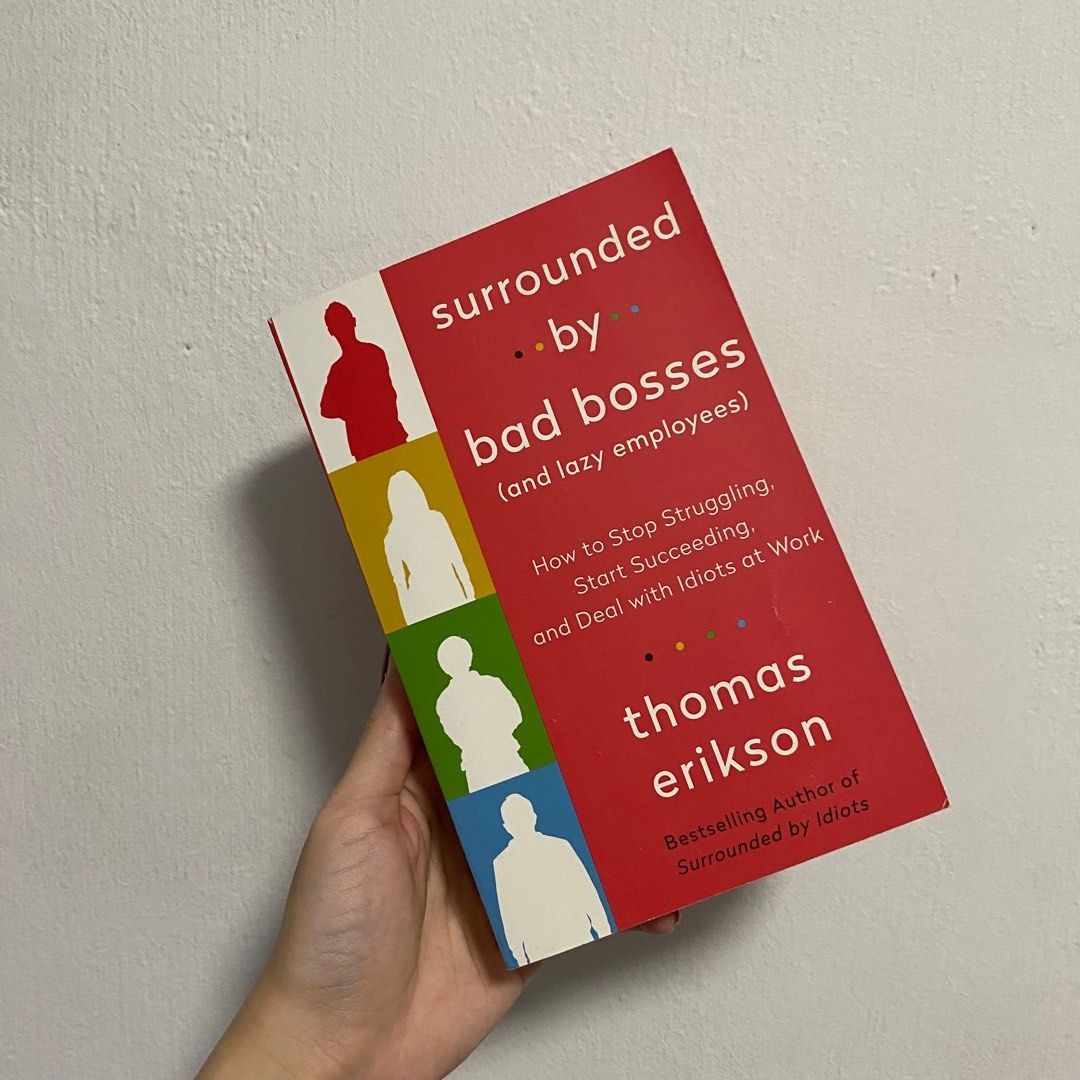 The Surrounded by Idiots Series: Surrounded by Bad Bosses (And Lazy  Employees) : How to Stop Struggling, Start Succeeding, and Deal with Idiots  at Work [The Surrounded by Idiots Series] (Paperback) 