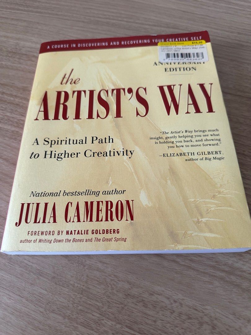 The Artist's Way: A Spiritual Path to Higher Creativity : Cameron