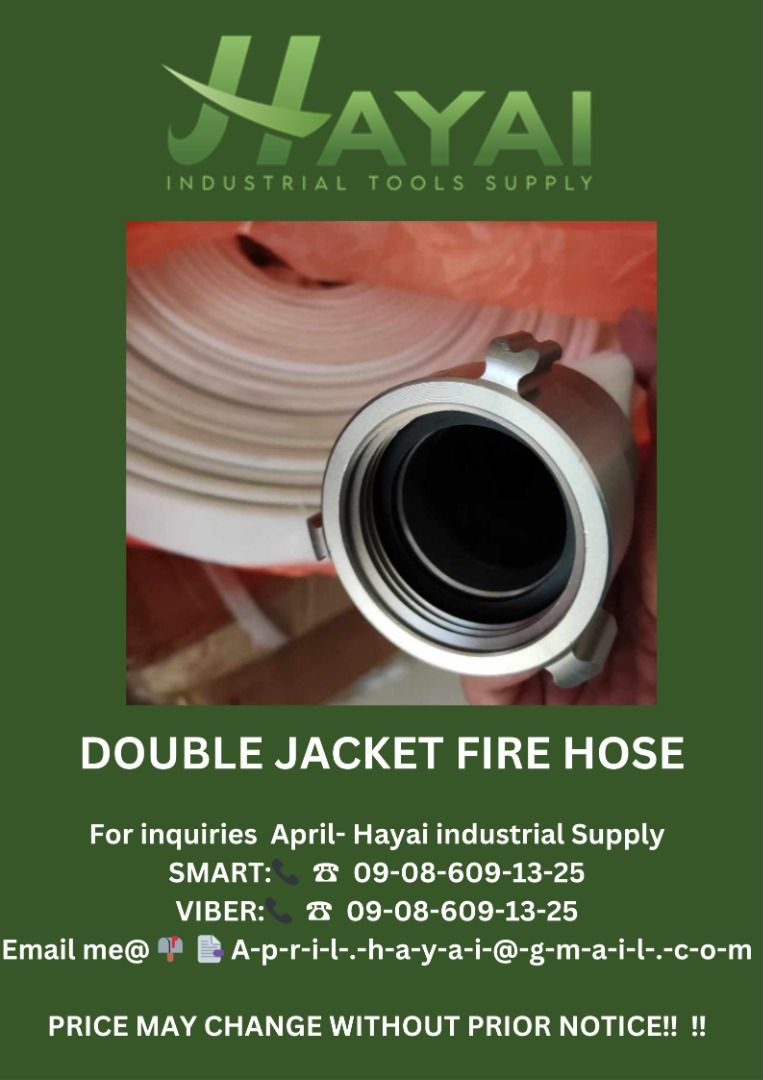 Double jacket fire hose (Category: Construction Tools & Equipment) located in Caloocan City. Submitted by aprilv96843328 (Listing ID 1288273329, Image 1). Description: Double jacket fire hose Specs: 2 1/2" X 50FT PRICE: 4,920 For inquiries April- Hayai industrial Supply 📞 ☎ 0-9-0-8-6-0-9-1-3-2-5 Email me@ 📫 📑 A-p-r-i-l-.-h-a-y-a-i-@-g-m-a-i-l-.-c-o-m PRICE MAY CHANGE WITHOUT PRIOR NOTICE‼️ ‼️ .