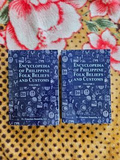 Encyclopedia of Philippine Folk Beliefs and Customs Volume 1 and 2