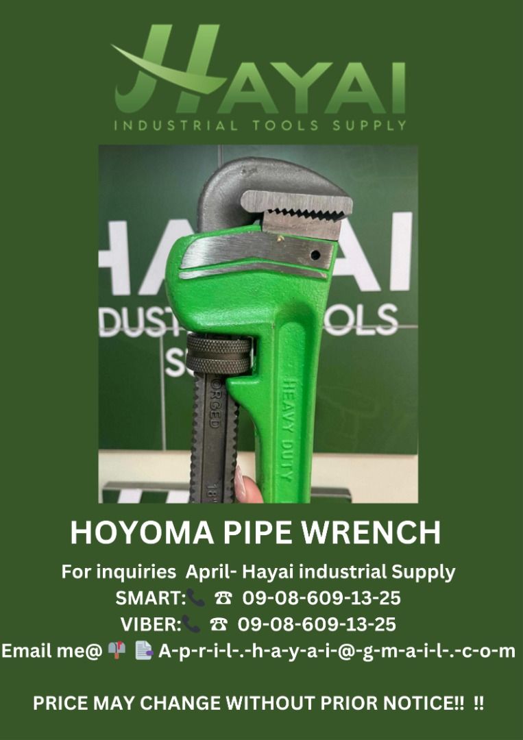 Hoyoma pipe wrench (Category: Construction Tools & Equipment) located in Caloocan City. Submitted by aprilv96843328 (Listing ID 1288308738, Image 1). Description: Hoyoma pipe wrench Specs: 18" PRICE: 450 For inquiries April- Hayai industrial Supply 📞 ☎ 0-9-0-8-6-0-9-1-3-2-5 Email me@ 📫 📑 A-p-r-i-l-.-h-a-y-a-i-@-g-m-a-i-l-.-c-o-m PRICE MAY CHANGE WITHOUT PRIOR NOTICE‼️ ‼️ .