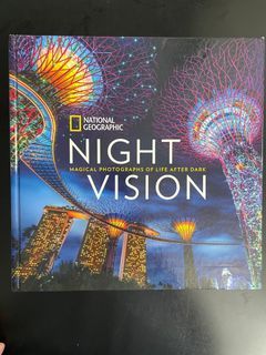 National Geographic Night Vision (Magical Photographs of Life After Dark) Coffee Table Book