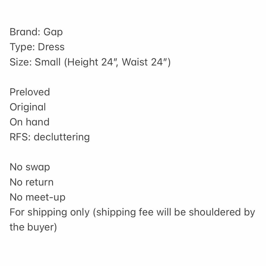 Gap dress for kids (preloved) (Category: Babies & Kids Fashion) located in Bulacan. Submitted by kallyseconds (Listing ID 1288501752, Image 2). Description: Brand: Gap Type: Dress Size: Small (Height 24”, Waist 24”) Preloved Original On hand RFS: decluttering No swap No return No meet-up For shipping only (shipping fee will be shouldered by the buyer).