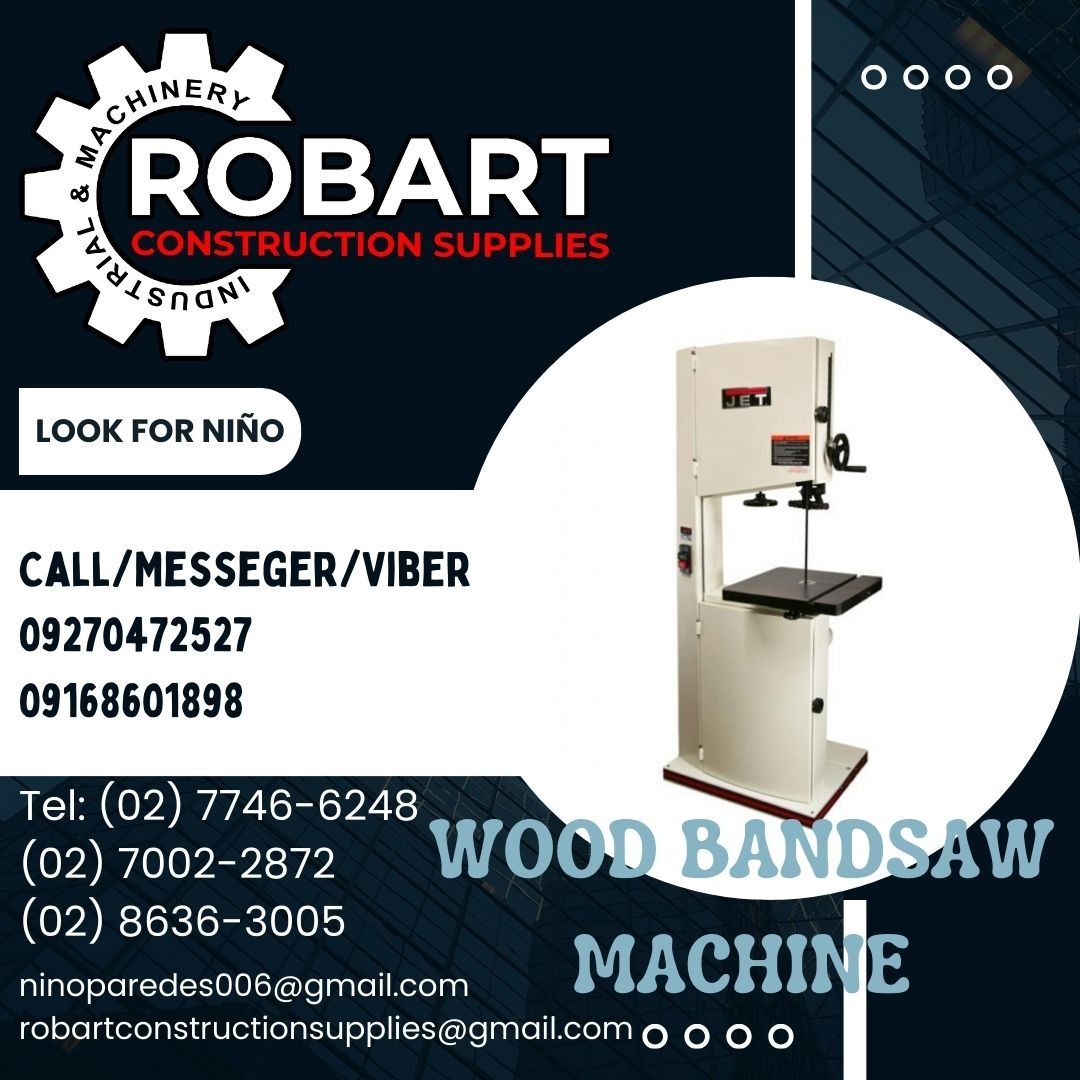 WOOD BANDSAW MACHINE (Category: Construction Tools & Equipment) located in Manila. Submitted by ninoparede24925 (Listing ID 1288992529, Image 1). Description: WOOD BANDSAW MACHINE Wheel Diameter:16-1/2” Cutting capacity:16-3/8” width 10” Height Blade length:123” Blade size:1/8” to 1-1/2” Table size:17” x 17” Motor:1-1/2 H.P. Speed SFPM: 3000 Brand: JET Product Code: JWBS-16B - - FOR INQUIRES: 𝓟𝓵𝓮𝓪𝓼𝓮 𝓬𝓪𝓵𝓵 :09270472527 09168601898 Look fo