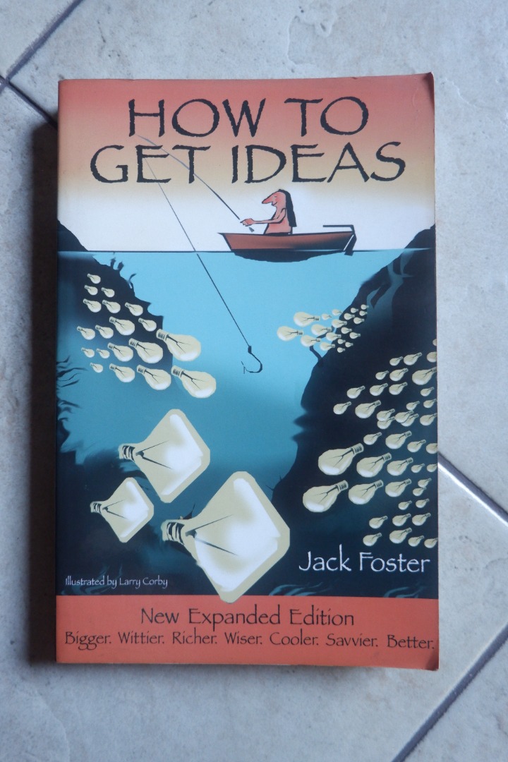 [SELF-HELP] How to Get Ideas by Jack Foster, Hobbies & Toys, Books ...