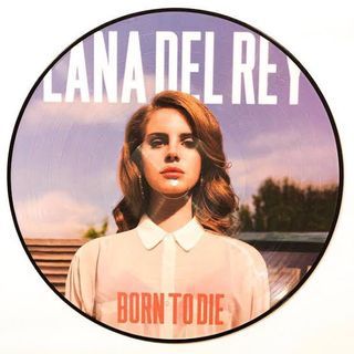 ISO / LF: Lana Del Rey - Born To Die Picture Disc