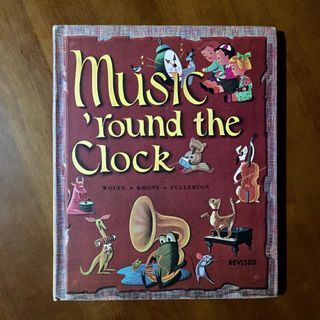 Music ‘Round The Clock (Vintage / Children’s Songs)