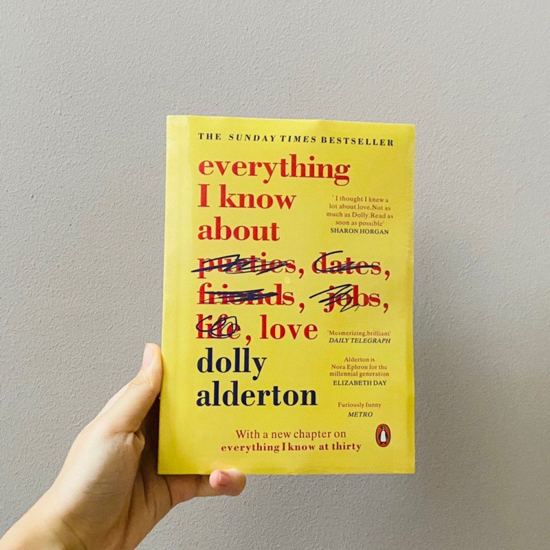 Book Review  Everything I Know About Love by Dolly Alderton – NOVELS AND  TEACUPS