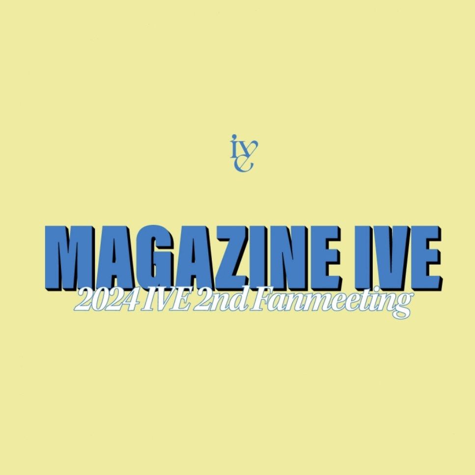 2025 IVE FAN CONCERT IVE SCOUT