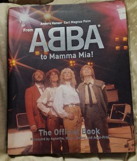 From Abba to Mamma Mia! The official book ....Hardbound coffee table book.. t