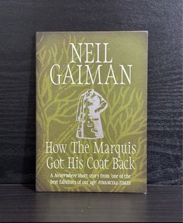 How The Marquis Got His Coat Back by Neil Gaiman