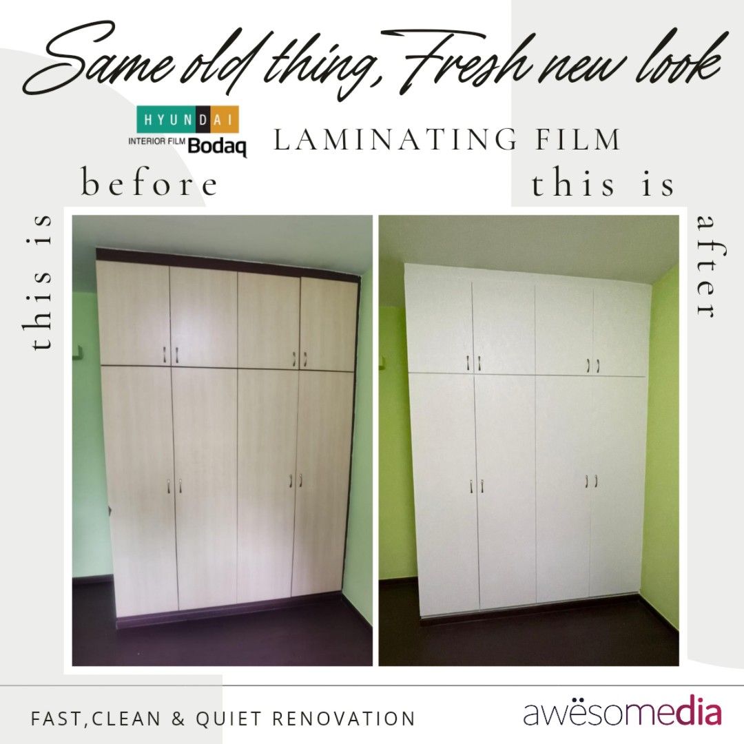 Retain old furniture and revamp, making old look new. Relaminate/wrap main door/frame/kitchen cabinet/wardrobe/feature wall/table top/console/sliding door etc.62863115210243113