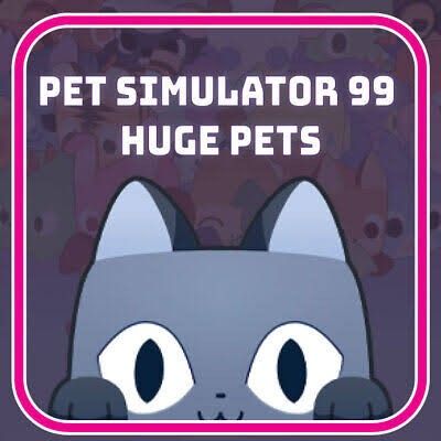Pet Simulator 99- Custom Order Huge Pets (Category: In-Game Products) located in Manila. Submitted by killerxdl_l (Listing ID 1284369678, Image 1). Description: Chat me what huge you want. We can negotiate and discuss the price range..