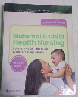 Nursing Book | maternal & child health nursing (care of the childbearing and childbearing family) 9th edition, vol. 1 and 2 (by joAnne silbert-flagg)