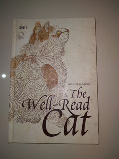 The Well Read Cat: From the Bibliothèque Nationale de France by Michele Sacquin Hardbound