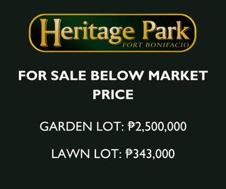 [BELOW MARKET PRICE] Heritage Park Fort Bonifacio Garden and Lawn Lot for Sale