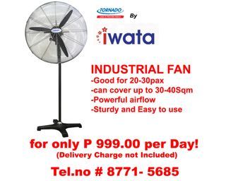 IWATA/TORNADO AIR COOLER AND INDUSTRIAL STAND FAN "FOR RENT"/GOOD FOR 20-30 PAX