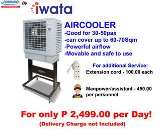 IWATA/TORNADO AIR COOLER "FOR RENT"/GOOD FOR 30-50PAX/MOVABLE AND SAFE TO USE