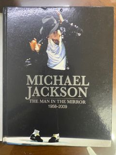 Michael Jackson: The Man In The Mirror 1958 - 2009 (Hardcover) 2009 Hardbound Book - USED