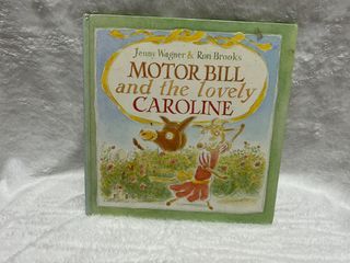 Motor Bill and the Lovely Caroline