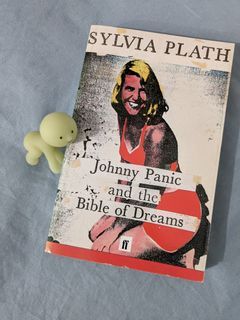 Sylvia Plath's Johnny Panic and the Bible of Dreams