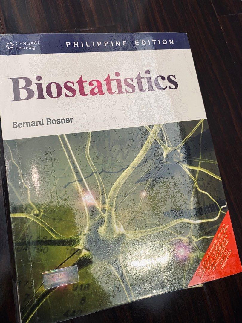 Biostatistics (Philippine Edition) Bernard Rosner (Category: Textbooks) located in Quezon City. Submitted by flatfootedmd (Listing ID 1292859497, Image 1). Description: Good as new no highlight UST MedTech Pharma.