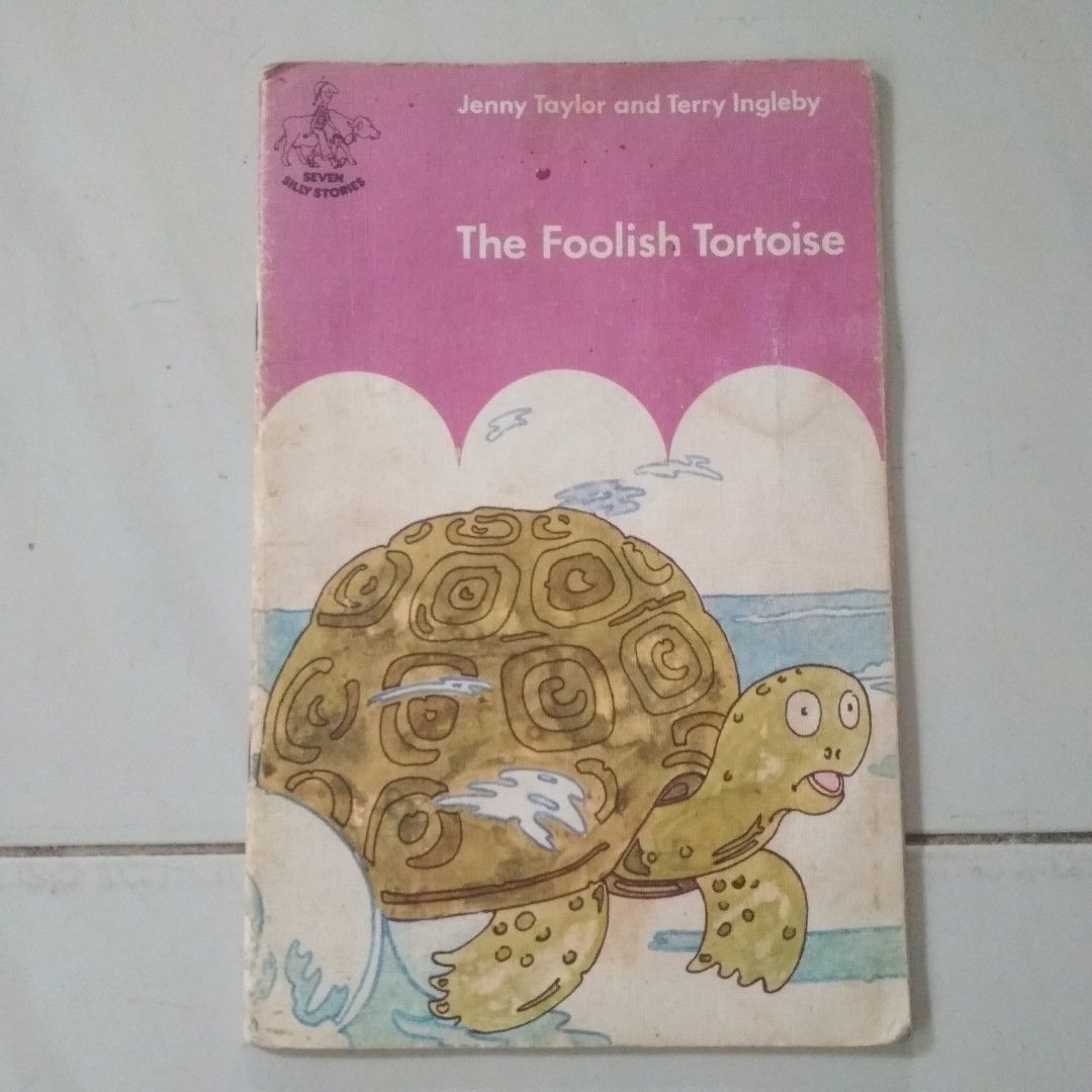 Buku Dongeng Anak-anak: The Foolish Tortoise (Jenny Taylor & Terry ...