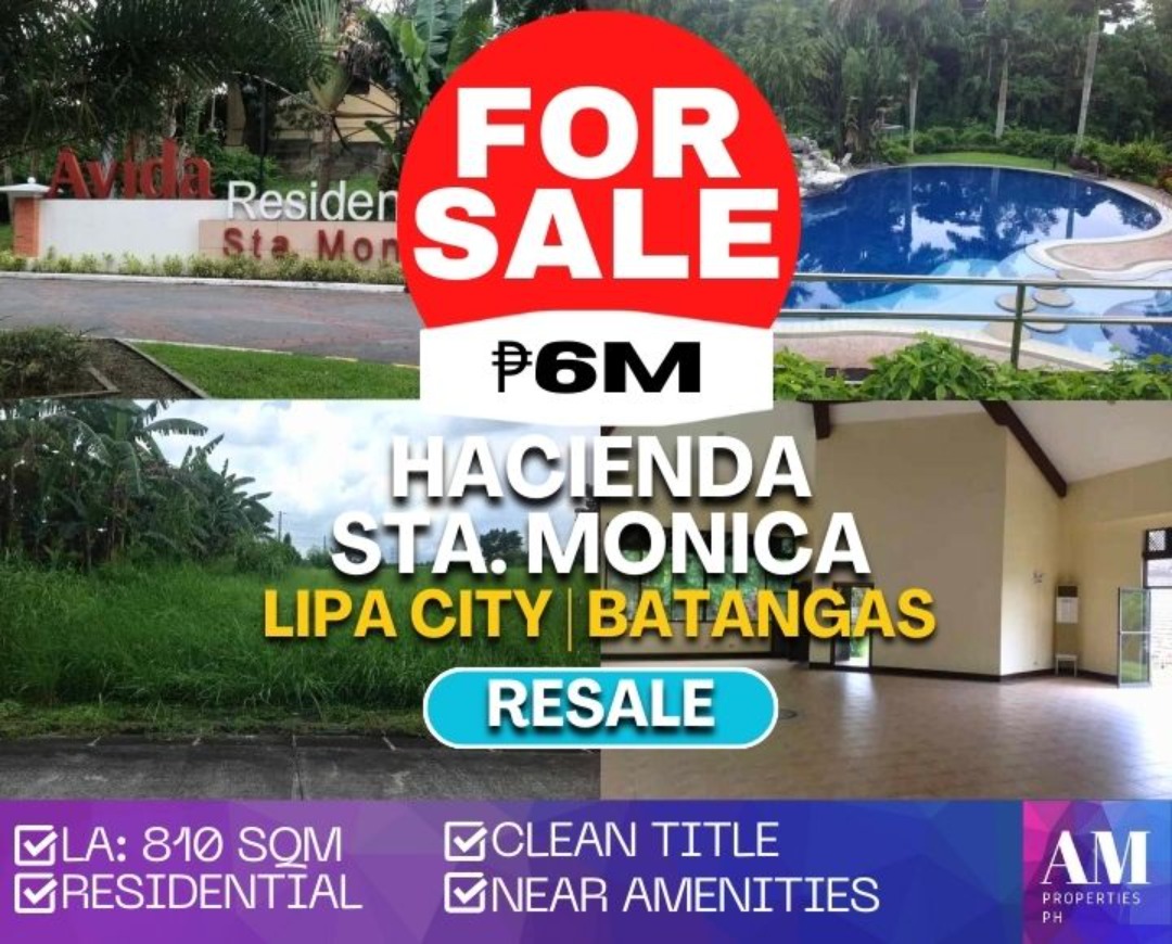 HACIENDA STA MONICA LIPA CITY BATANGAS RESIDENTIAL LOT CLEAN TITLE FOR