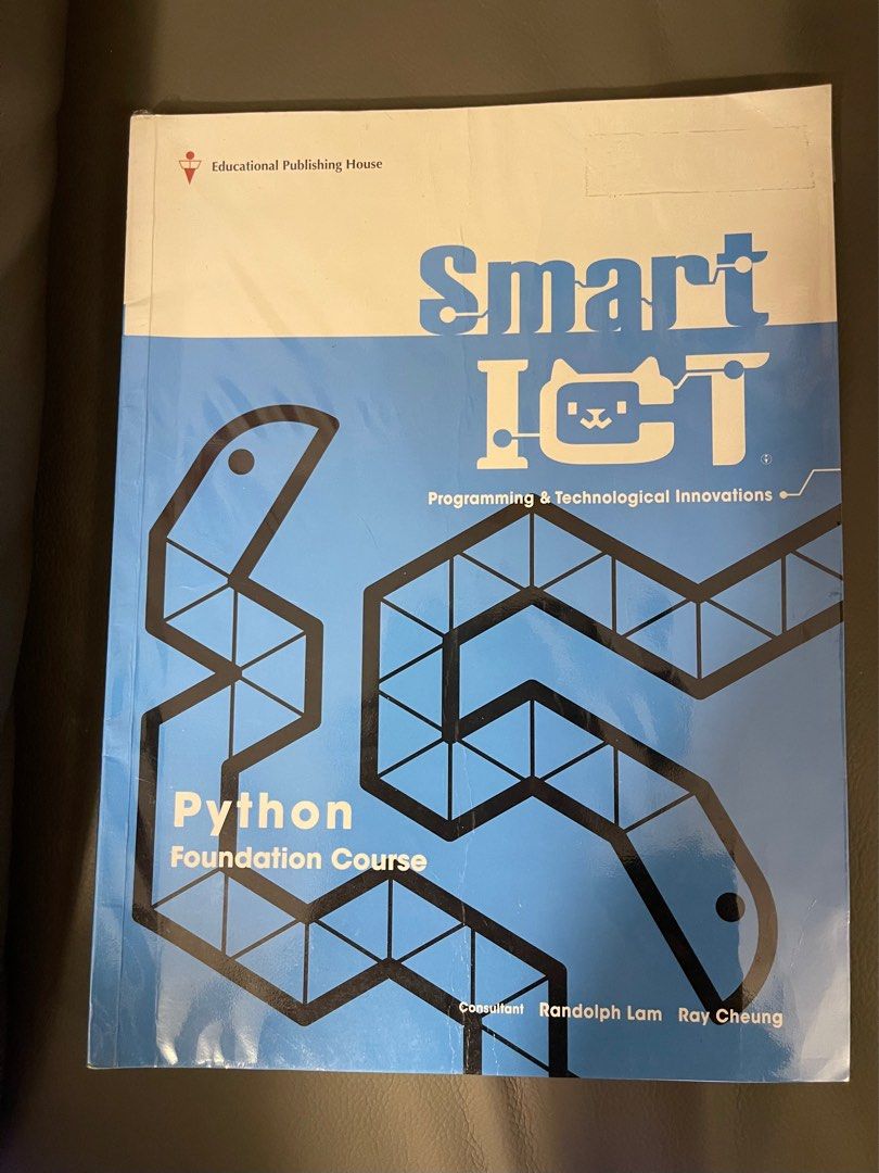 Smart ICT (Programming & Technological Innovations) Python Foundation Course （分類：教科書）位於 Hong Kong。 由 doro197118 提交（商品編號 1293310589，圖片 1）。簡介： 2022 Edition 最新版 ISBN 978-988-244-390-7。