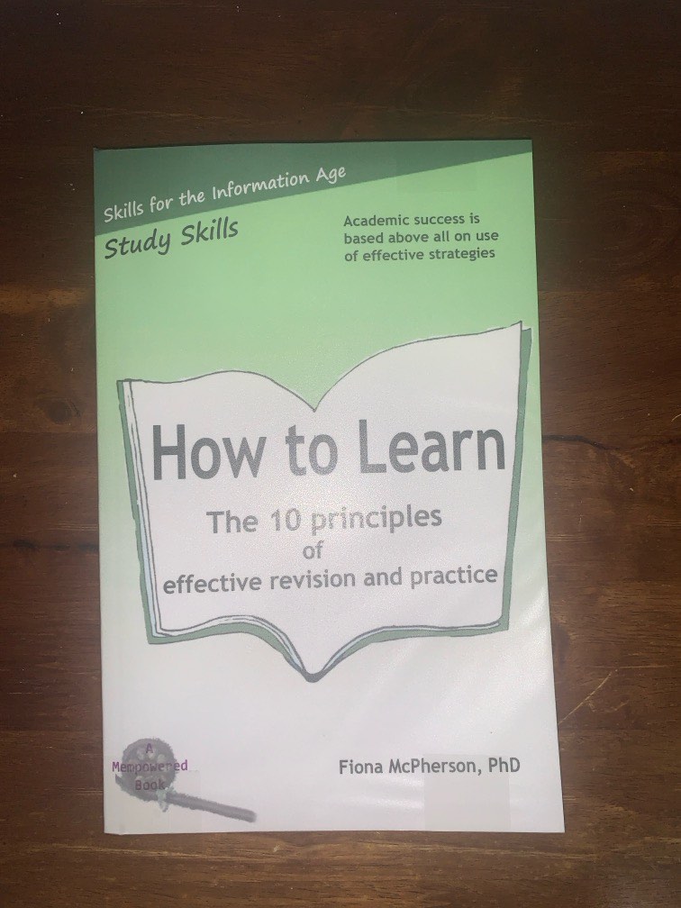 Revision Principles How to Learn: The 10 principles of effective revision & practice Fiona ...
