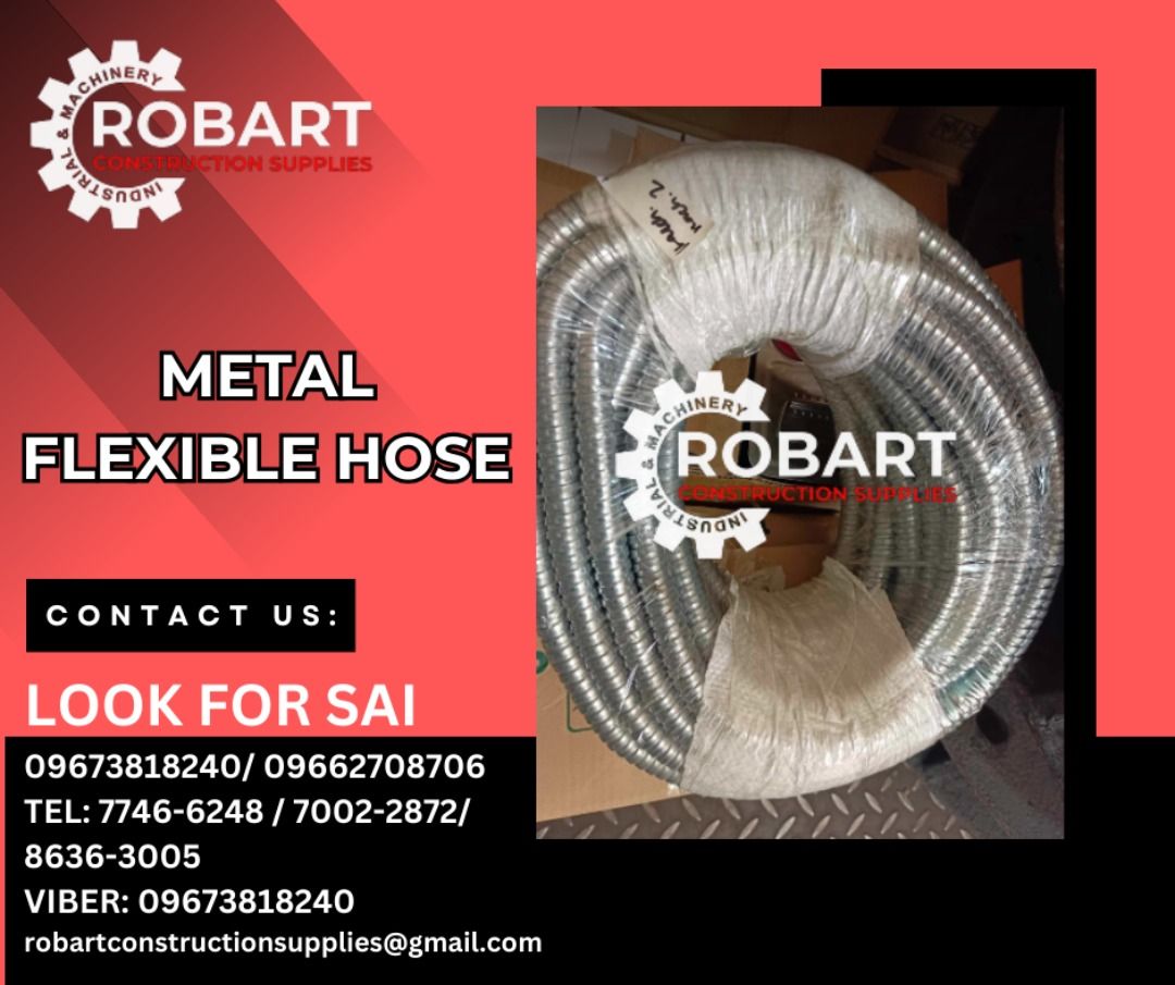 Metal Flexible Hose (Category: Construction Tools & Equipment) located in Manila. Submitted by robartehm (Listing ID 1293568443, Image 1). Description: Metal Flexible Hose 1/2" ROBART CONSTRUCTION SUPPLIES For inquiries: For FAST TRANSACTION: Sai Robart - 09673818240 / 09662708706 Vbr: Robart Sai - 09673818240 sairobart3@gmail. com Office Address: 1405 Yuseco St. Sta. Cruz Manila 7746-6248 , 7216-7605 ,7002-2872, 8-6363005 09351427044 09603947805