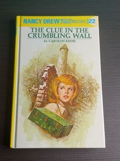 Nancy Drew Mystery Stories #22 "The Clue In The Crumbling Wall" by Carolyn Keene