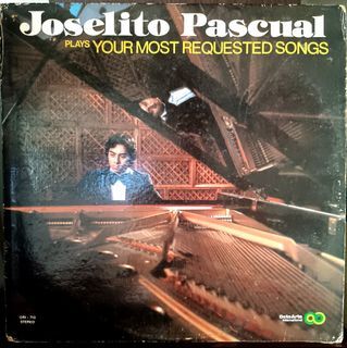 JOSELITO PASCUAL PLAYS YOUR MOST FAVORITE SONGS - OPM ALBUM VINYL LP RECORD FOR SALE