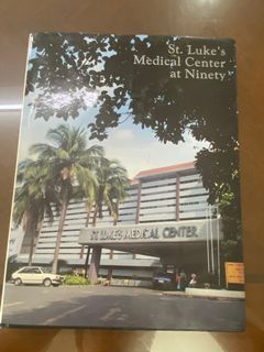 St. Luke's Medical Center at Ninety - An Affirmation of a Heritage - Vicki Jugo-Litiatco -USED BOOK