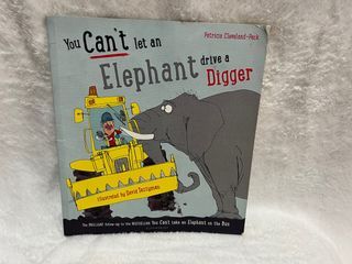 We Can't Let an Elephant drive a Digger