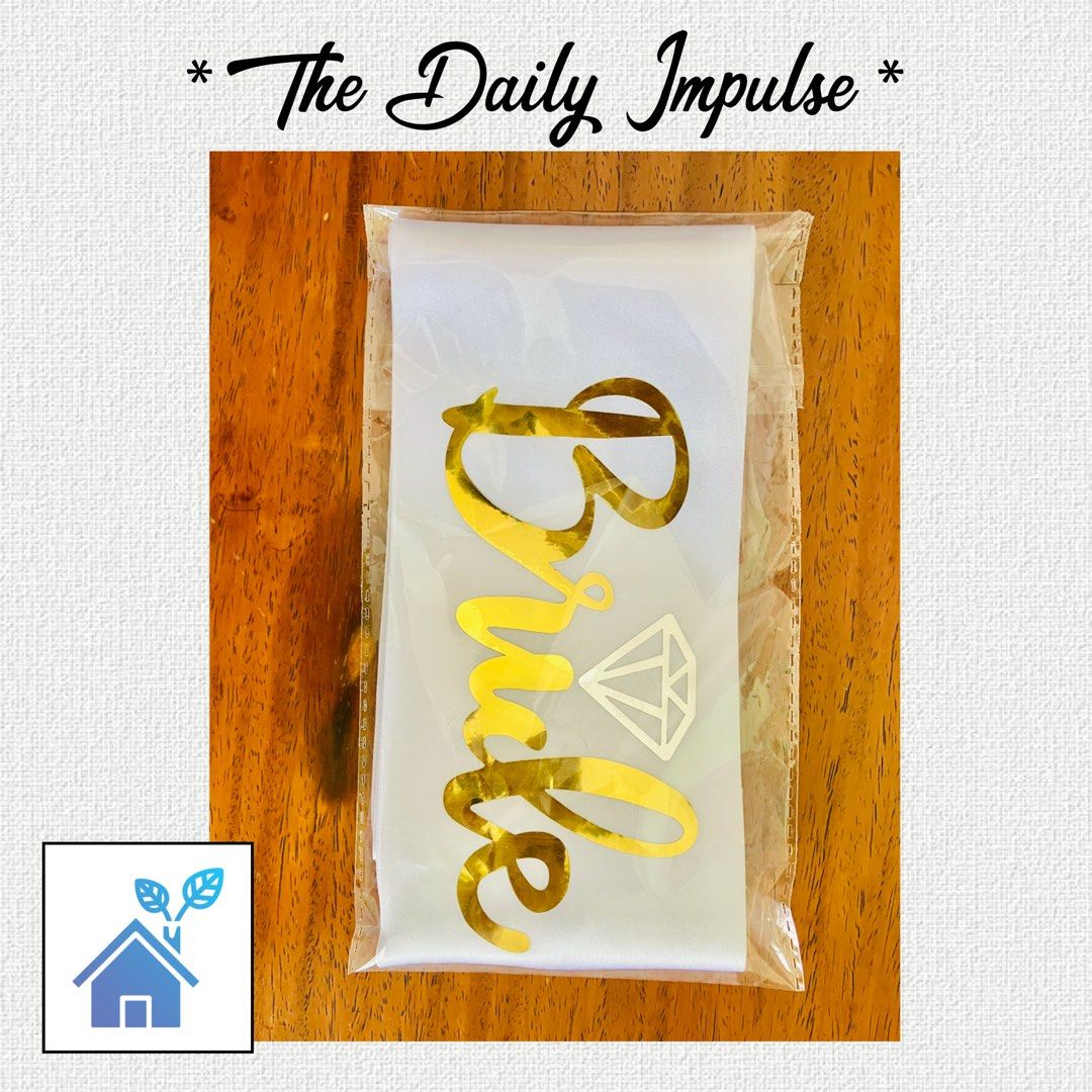 Bride To Be Sash (Gold/White) (Category: Belts) located in Makati City. Submitted by the_daily_impulse (Listing ID 1294721017, Image 2). Description: ▪️Brand new ▪️Sealed in plastic ▪️Gold letters on white sash ❌ NO RETURN / REFUND ❌.