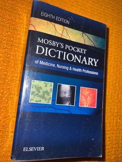 Mosby’s Pocket Dictionary of Medicine, Nursing and Health Professions