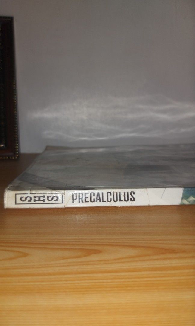 MUST HAVE: Pre-Calculus especially for shs (Category: Textbooks) located in Taguig. Submitted by saxysaxy14 (Listing ID 1294739065, Image 2). Description: better bili na kayo nito for advance study. laking bagay if meron kayo nito kasi pwede kayong mag recite.