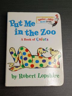 "Put Me in The Zoo" A book of Colors by Robert Lopshire Board Book