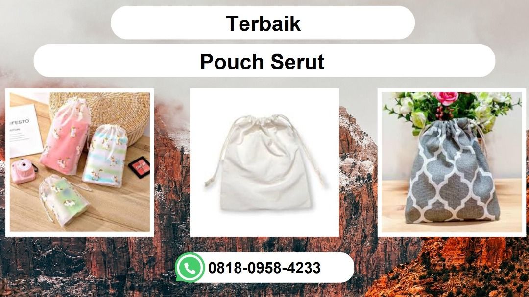 Terbaik, 0818-0958-4233 Pouch Serut Blacu