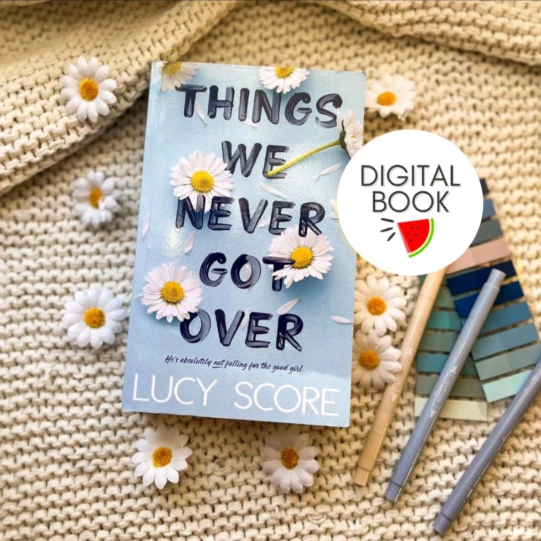 Things We Left Behind by Lucy Score Knockemout Series Available NOW Never Got Over Hide From
