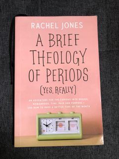 A Brief Theology Of Periods- Rachel Jones