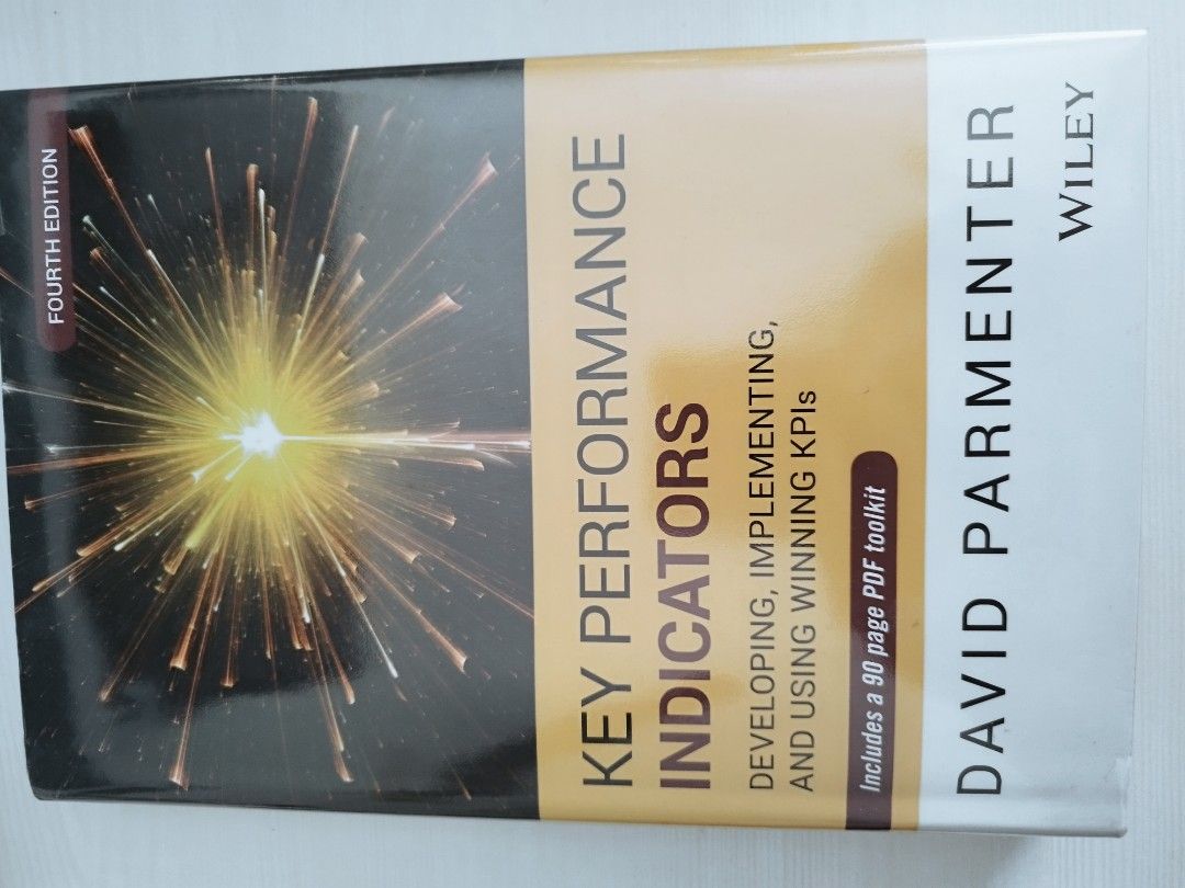 Key Performance Indicators (Category: Storybooks) located in Singapore. Submitted by yeo_ks (Listing ID 1290926197, Image 3). Description: Author: David Parmenter Original Price $75 from Kinokuniya in good reading conditions Inclusive free delivery via postal mailing.